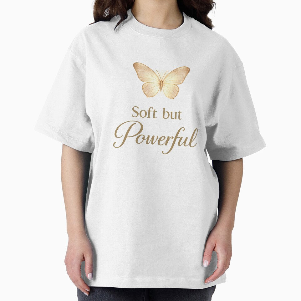 Soft but Powerful Butterfly Minimal Aesthetic Feminine Quote by DreamelleStudio Unisex T-shirt, Sweatshirt, Hoodie, Long Sleeve Tee